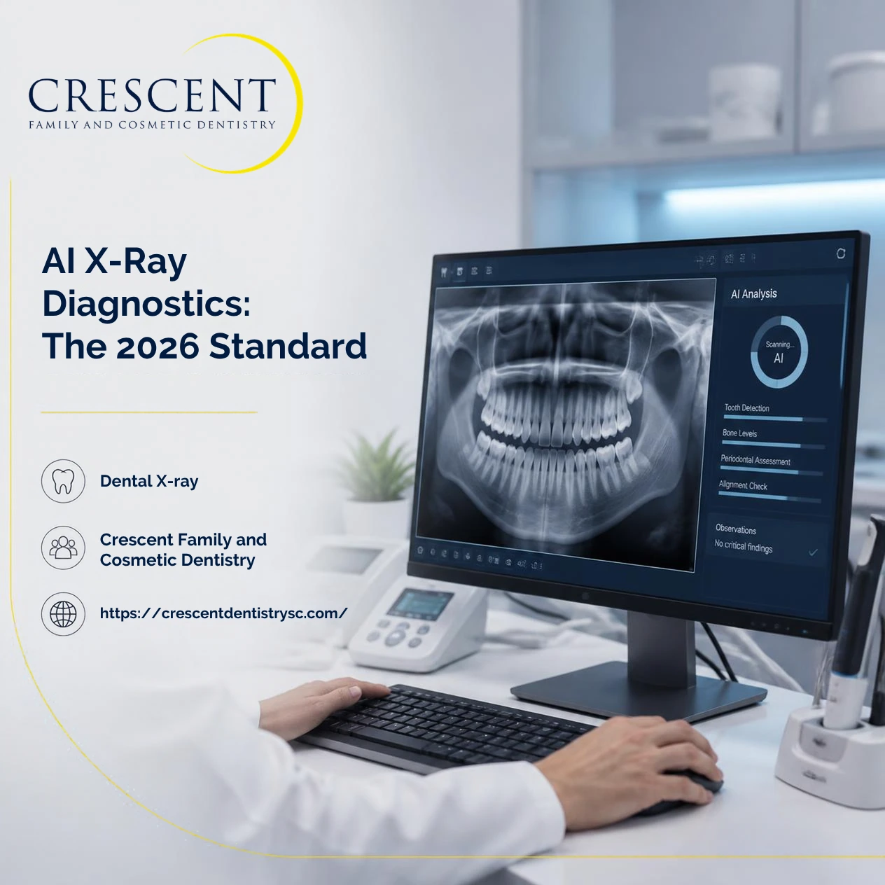 Why Crescent Dentistry Uses AI X-Ray Diagnostics: The 2026 Standard