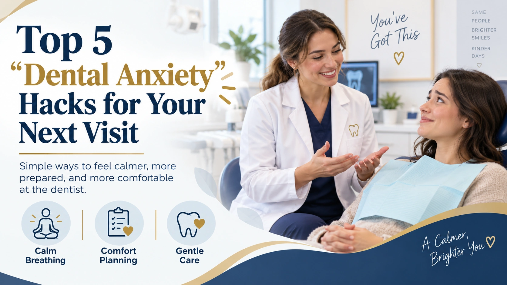 Top 5 “Dental Anxiety” Hacks for Your Next Visit